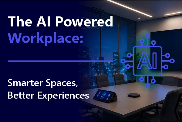 The AI powered workplace - smarter meeting spaces