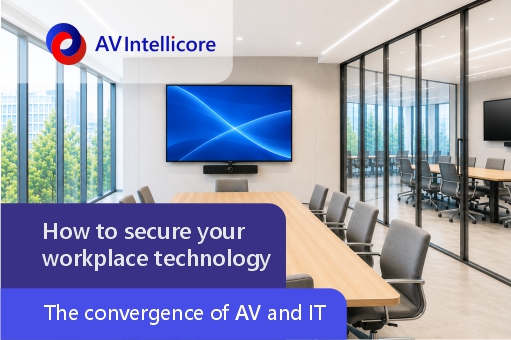 Blog - Learn how to secure your workplace technology in modern office buildings
